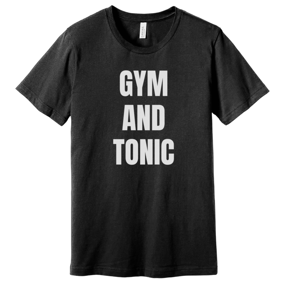 Gym And Tonic T-Shirt