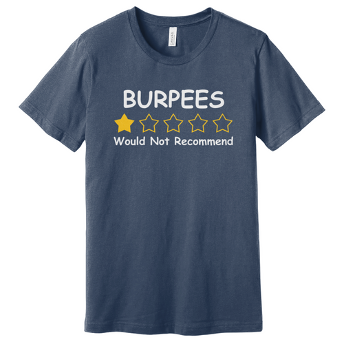 Burpees T-Shirt