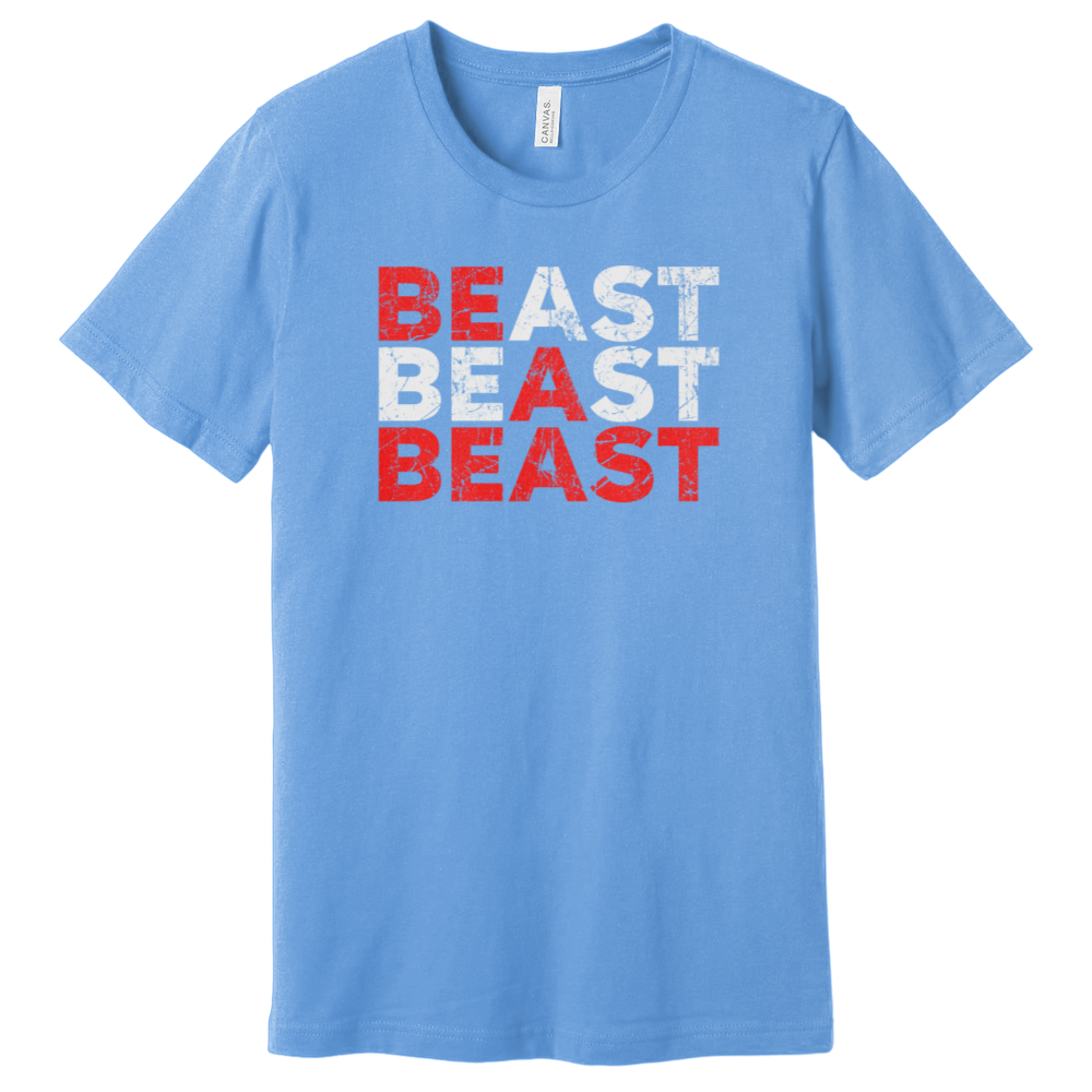 Be A Beast T-Shirt