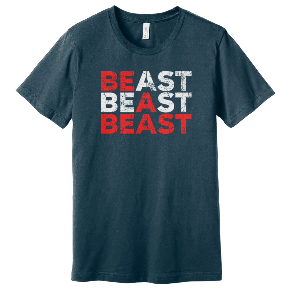 Be A Beast T-Shirt