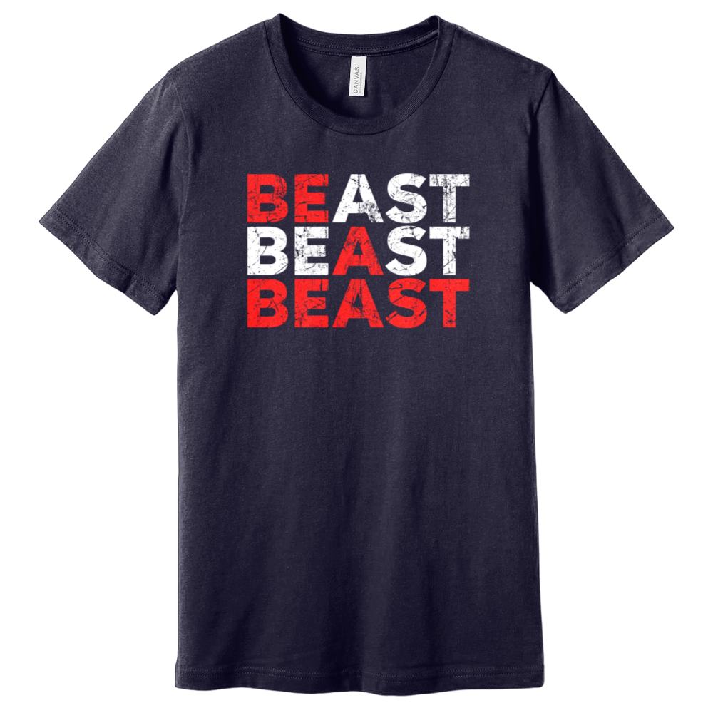Be A Beast T-Shirt