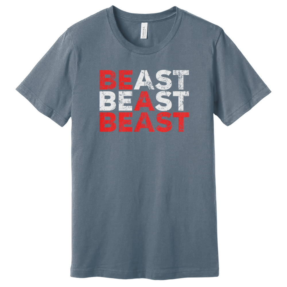 Be A Beast T-Shirt