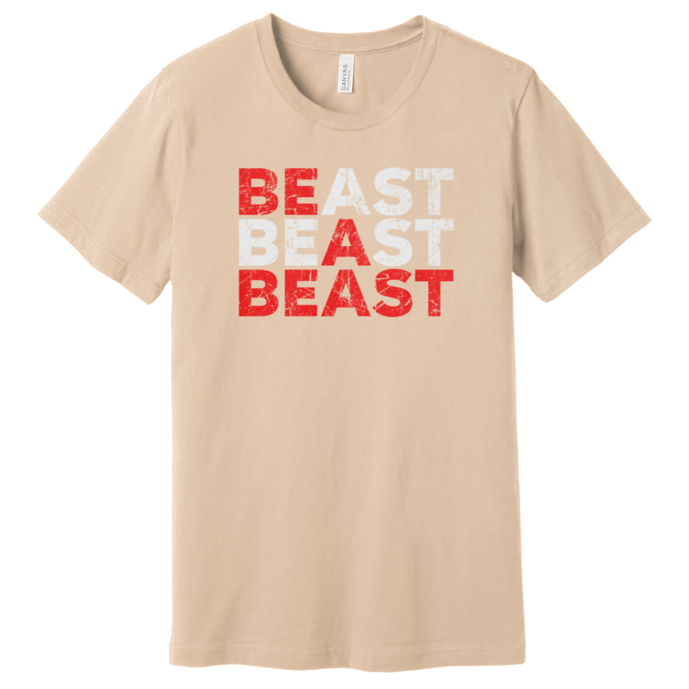 Be A Beast T-Shirt