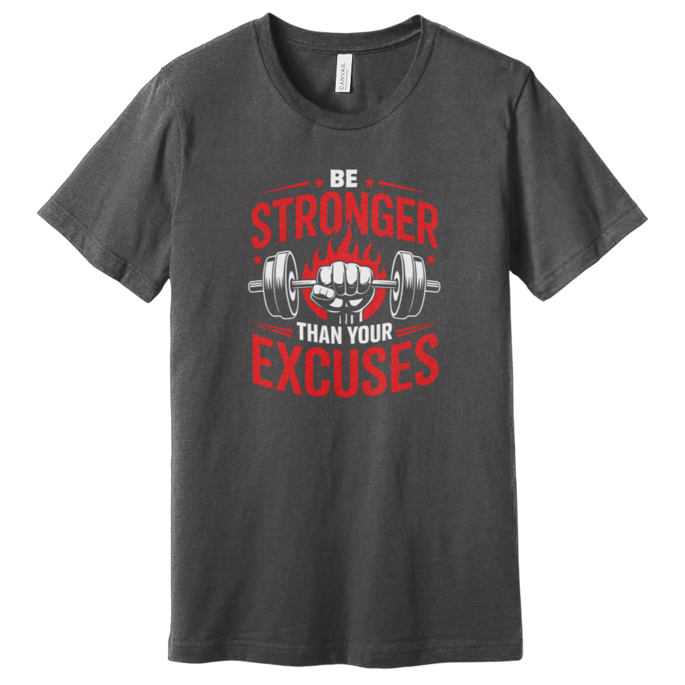 Be Stronger T-Shirt