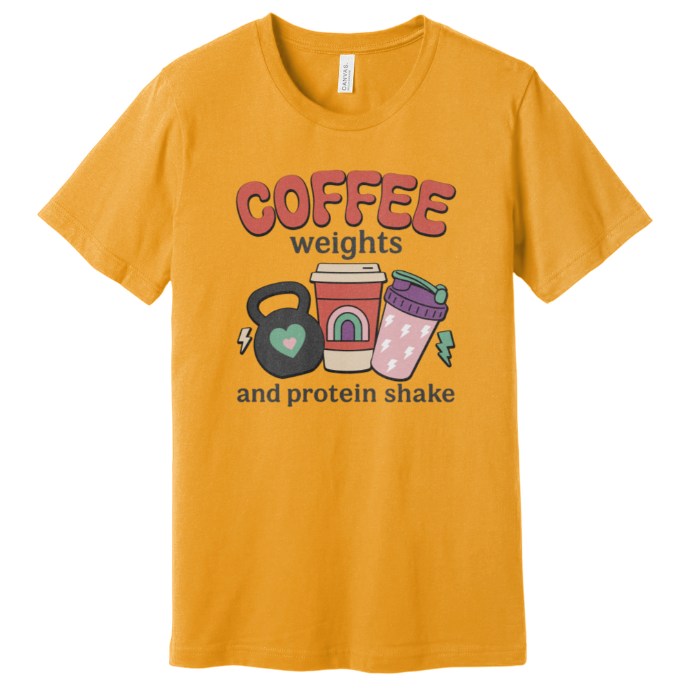 Coffee Weights And Protein Shakes T-Shirt