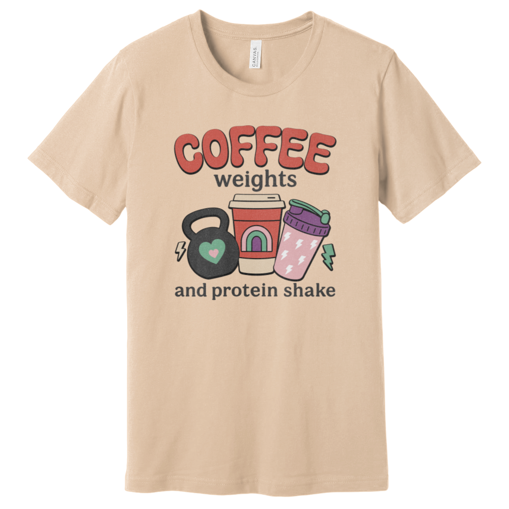 Coffee Weights And Protein Shakes T-Shirt