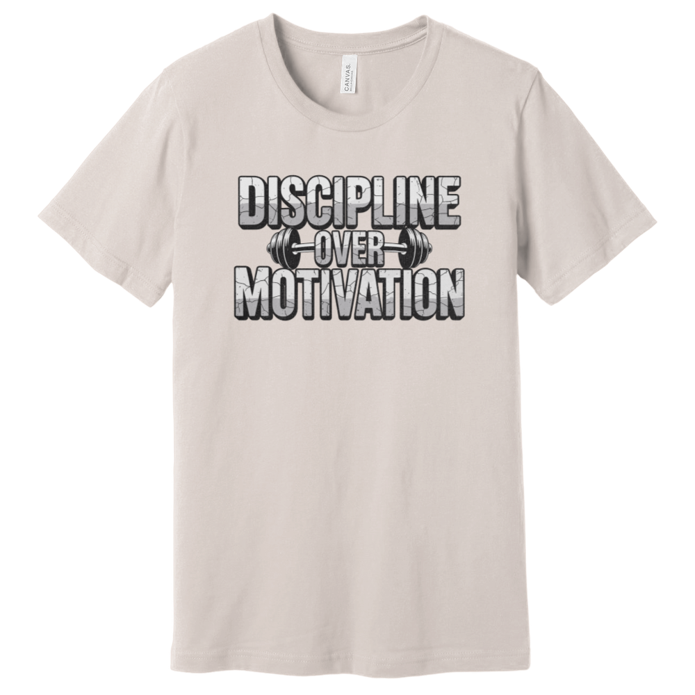 Discipline Over Motivation T-Shirt
